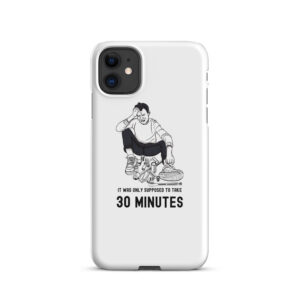 "30 Minutes" case for iPhone®