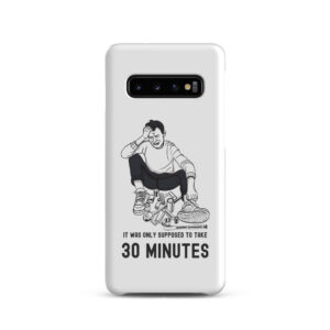 "30 minutes" case for Samsung®